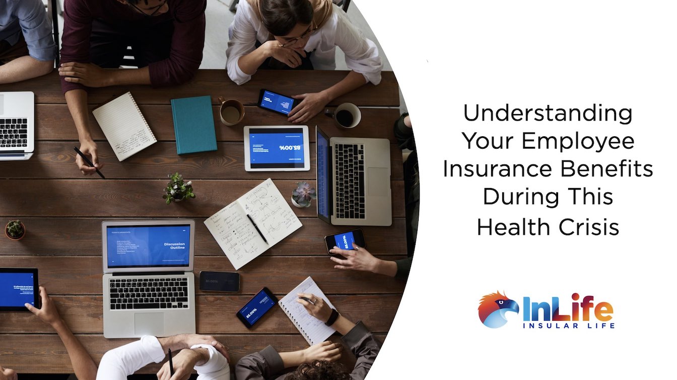 Your Employee Insurance Benefits during this Health Pandemic InLife